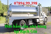 SĐT 07894.99.398 - Hút hầm cầu tại nhà hàng tại Rạch Giá