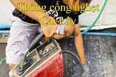 Gọi 079.551.5.039 - Thông cống nghẹt tại Cai Lậy Tiền Giang