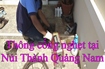 Thông cống nghẹt tại Núi Thành Quảng Nam