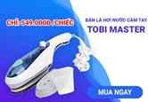 Bàn Là Hơi Nước Tobi Master - Bàn Là Hơi Nước Cầm Tay Tobi Master