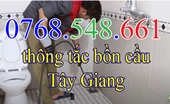 (0768.548.661)- Thông tắc bồn cầu nghẹt tại Tây Giang Quảng Nam- GIÁ RẺ NHẤT