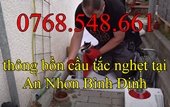 gọi 0768.548.661 - Thông bồn cầu tắc nghẹt tại An Nhơn Bình Định