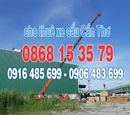 Xe Cẩu Mỹ Phước Cần Thơ, [Mới Sáp Nhập] - SĐT: 0916.485.699